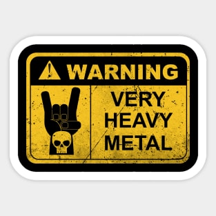 Warning: Very Heavy Metal Sticker